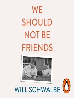 cover image of We Should Not Be Friends